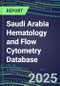 2025 Saudi Arabia Hematology and Flow Cytometry Database: Analyzers and Reagents, 2024 Supplier Shares, 2024-2029 Test Volume and Sales Forecasts for 40 Assays - Product Thumbnail Image