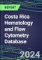 2024 Costa Rica Hematology and Flow Cytometry Database: Analyzers and Reagents, Supplier Shares, Test Volume and Sales Forecasts - Product Image