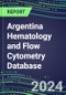 2024 Argentina Hematology and Flow Cytometry Database: Analyzers and Reagents, Supplier Shares, Test Volume and Sales Forecasts - Product Image