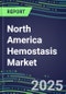 2025 North America Hemostasis Market Database for the US, Canada, Mexico - 2024 Supplier Shares and Strategies, 2024-2029 Volume and Sales Segment Forecasts for 40 Coagulation Tests - Product Thumbnail Image