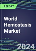 World Hemostasis Market Database for 97 Countries - Supplier Shares and Strategies, 2023-2028 Volume and Sales Segment Forecasts for 40 Coagulation Tests- Product Image