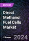 Direct Methanol Fuel Cells Market by Component, Type, Application, Regional Outlook - Global Forecast up to 2030 - Product Image