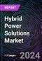 Hybrid Power Solutions Market by Product (Wind Diesel, Wind Solar Diesel, Solar Diesel, Others), By End Use (Residential, Commercial, Telecom, Others), Regional Outlook - Global Forecast up to 2030 - Product Thumbnail Image