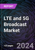 LTE and 5G Broadcast Market by Technology (LTE and 5G), End Use (Video on Demand, Emergency Alerts, Radio, Mobile TV, Connected Cars, Stadiums, Data Feeds & Notifications), Regional Outlook - Global Forecast up to 2027- Product Image