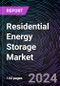 Residential Energy Storage Market Size and Forecast 2022-2031: Global and Regional Share, Trends, and Growth Opportunity Analysis - Product Image