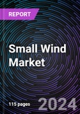Small Wind Market by Type (Horizontal Axis Wind Turbine, Vertical Axis Wind Turbine), by Application (On - Grid, Off - Grid), Regional Outlook - Global Forecast up to 2030- Product Image