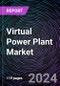 Virtual Power Plant Market by Technology (Distribution Generation, Demand Response, and Mixed Asset), By End Users (Commercial, Industrial, and Residential), Regional Outlook - Global Forecast up to 2030 - Product Thumbnail Image
