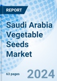 Saudi Arabia Vegetable Seeds Market 2023-2029: Market Forecast By Vegetable Type, By Cultivation Mechanism, By Application And Competitive Landscape- Product Image