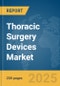 Thoracic Surgery Devices Market Report 2025 - Product Image