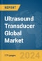 Ultrasound Transducer Global Market Report 2024 - Product Thumbnail Image