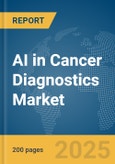 AI in Cancer Diagnostics Market Report 2025- Product Image