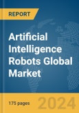 Artificial Intelligence (AI) Robots Global Market Report 2024- Product Image
