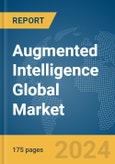 Augmented Intelligence Global Market Report 2024- Product Image