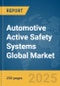 Automotive Active Safety Systems Global Market Report 2025 - Product Image