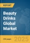 Beauty Drinks Global Market Report 2025 - Product Image
