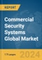 Commercial Security Systems Global Market Report 2024 - Product Thumbnail Image