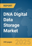 DNA Digital Data Storage Market Report 2025- Product Image