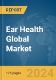 Ear Health Global Market Report 2024- Product Image