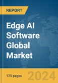 Edge AI Software Global Market Report 2024- Product Image
