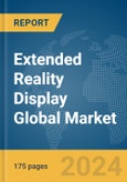 Extended Reality Display Global Market Report 2024- Product Image