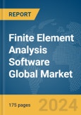 Finite Element Analysis (FEA) Software Global Market Report 2024- Product Image