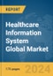 Healthcare Information System Global Market Report 2024 - Product Thumbnail Image