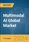 Multimodal AI Global Market Report 2024- Product Image