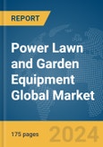 Power Lawn and Garden Equipment Global Market Report 2024- Product Image