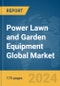 Power Lawn and Garden Equipment Global Market Report 2024 - Product Image