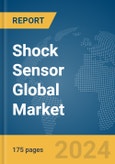 Shock Sensor Global Market Report 2024- Product Image