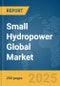Small Hydropower Global Market Report 2025 - Product Image