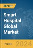 Smart Hospital Global Market Report 2024- Product Image