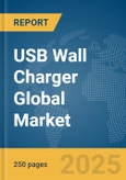 USB Wall Charger Global Market Report 2025- Product Image