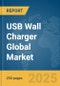 USB Wall Charger Global Market Report 2025 - Product Thumbnail Image