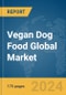 Vegan Dog Food Global Market Report 2024 - Product Thumbnail Image