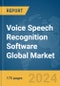 Voice Speech Recognition Software Global Market Report 2024 - Product Thumbnail Image