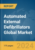 Automated External Defibrillators (AED) Global Market Report 2024- Product Image