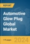 Automotive Glow Plug Global Market Report 2024 - Product Image