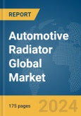 Automotive Radiator Global Market Report 2024- Product Image