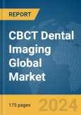 CBCT Dental Imaging Global Market Report 2024- Product Image