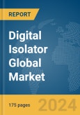 Digital Isolator Global Market Report 2024- Product Image