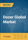 Dozer Global Market Report 2024- Product Image