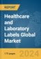 Healthcare and Laboratory Labels Global Market Report 2024 - Product Image