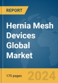 Hernia Mesh Devices Global Market Report 2024- Product Image