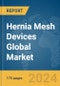 Hernia Mesh Devices Global Market Report 2024 - Product Thumbnail Image