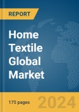 Home Textile Global Market Report 2024- Product Image