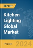 Kitchen Lighting Global Market Report 2024- Product Image