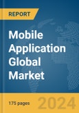 Mobile Application Global Market Report 2024- Product Image