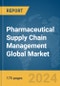 Pharmaceutical Supply Chain Management Global Market Report 2024 - Product Image