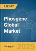 Phosgene Global Market Report 2025- Product Image